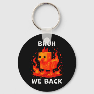 Bruh We Ck Boys Shirt Ck To School Funny Chicken Key Ring