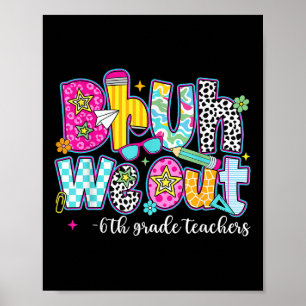 Bruh We Out 6th Graders Last Day Of First Grade Ki Poster