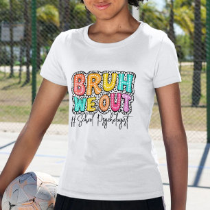 Bruh We Out Funny Colourful Retro T-Shirt