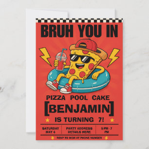 Bruh You In? Pizza Pool Party Birthday Invite
