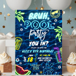 Bruh You in Pool Party Splash Summer Birthday Invitation<br><div class="desc">Neon Bruh You In Pool Party Summer Invitation,  Cool Splash Summer Pool Party Birthday Invitation,  Summer Swimming Pool Party</div>