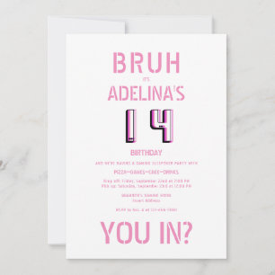 BRUH YOU IN Teen Girl Bday Video Game Sleepover Invitation