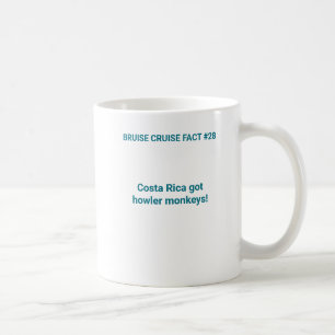 Bruise Cruise Fact #28: Costa Rica Mug