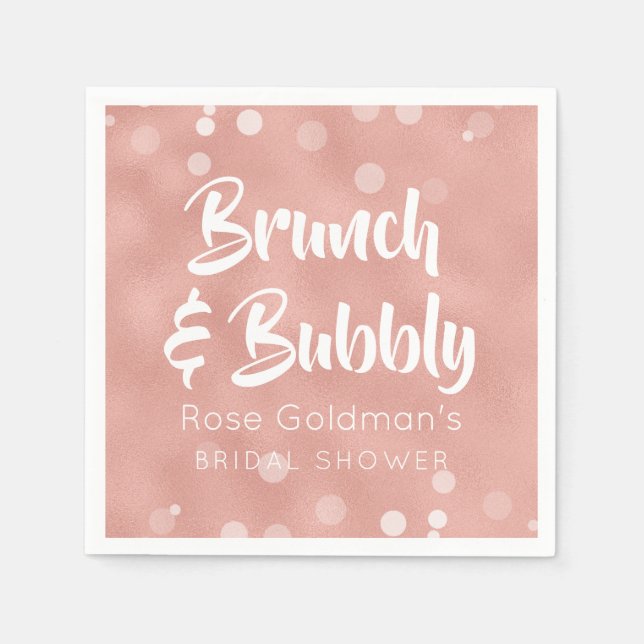 Brunch and Bubbly Bridal Shower Pink Rose Gold Napkin (Front)