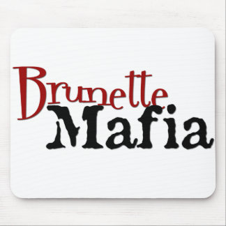 Brunette Mafia - Mousepad