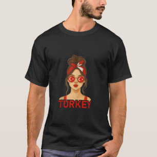 Brunette Turkish Girl Turkey Flag Turkish Girlfrie T-Shirt