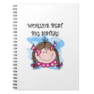 Brunette World's Best Big Sister Gifts Notebook