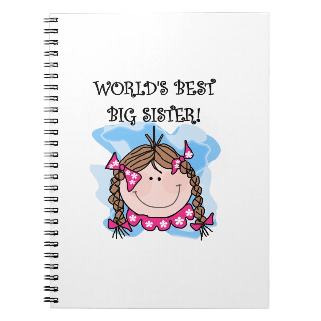 Brunette World's Best Big Sister Gifts Notebook (Front)