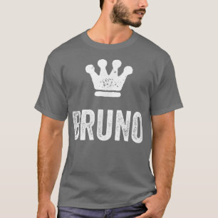 Bruno the King Crown & Name Design for Men Called T-Shirt