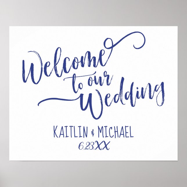 Brush Calligraphy Wedding Welcome Sign- Royal Blue Poster (Front)