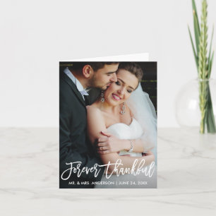 Brush Script Forever Thankful Wedding Modern Note Thank You Card
