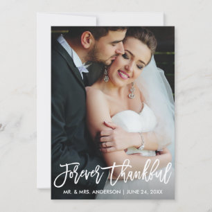 Brush Script Forever Thankful Wedding Photo Modern Thank You Card