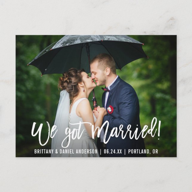 Brush Script Modern We Got Married Photo Postcard (Front)