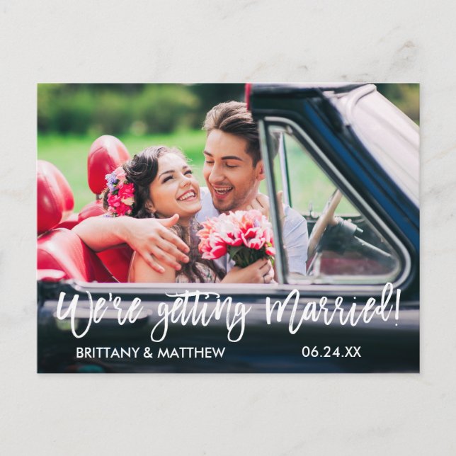 Brush Script Save the Date We're Getting Married Postcard (Front)