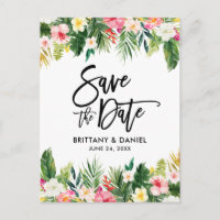 Brush Script Tropical Floral Save the Date