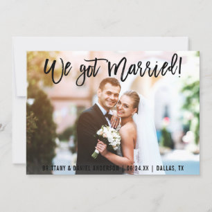 Brush Script We Got Married Couple Photo Announcement
