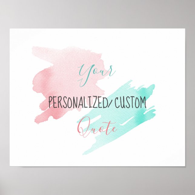 Brush stroke Personalized custom quote Pink green Poster (Front)