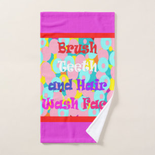 Brush Teeth and Hair wash your face beautiful Hand Towel