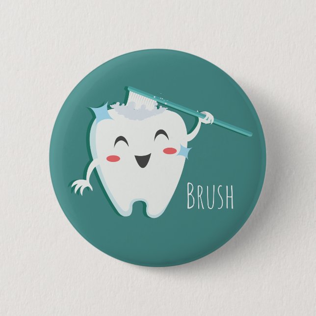 Brush Teeth Dentist Standard, 2¼ Inch Round Button (Front)
