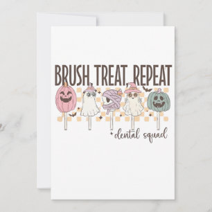 Brush Treat Repeat Dental Squad Funny Spooky Announcement