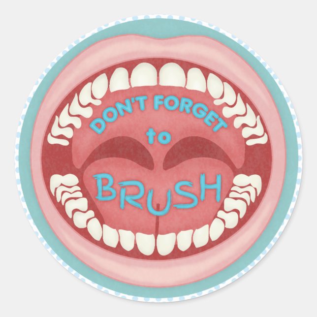 Brush Your Teeth Dentist Dental Funny Mouth Classic Round Sticker (Front)