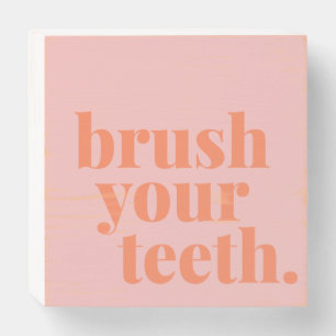 Brush Your Teeth Funny Colourful Bathroom Text Art Wooden Box Sign