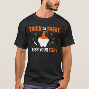 Brush Your Teeth Funny Dentist Office Dental Hygie T-Shirt