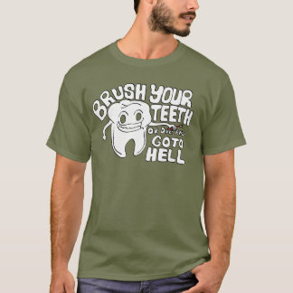 Brush Your Teeth T-Shirt