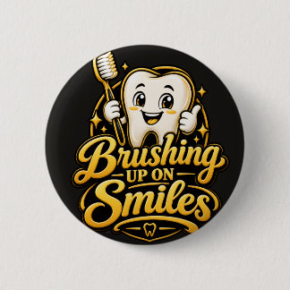 Brushing Up on Smiles Cute Dentist Gift 6 Cm Round Badge