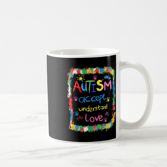 Brushstroke Autism Awareness Accept Understand Lov Coffee Mug (Right)