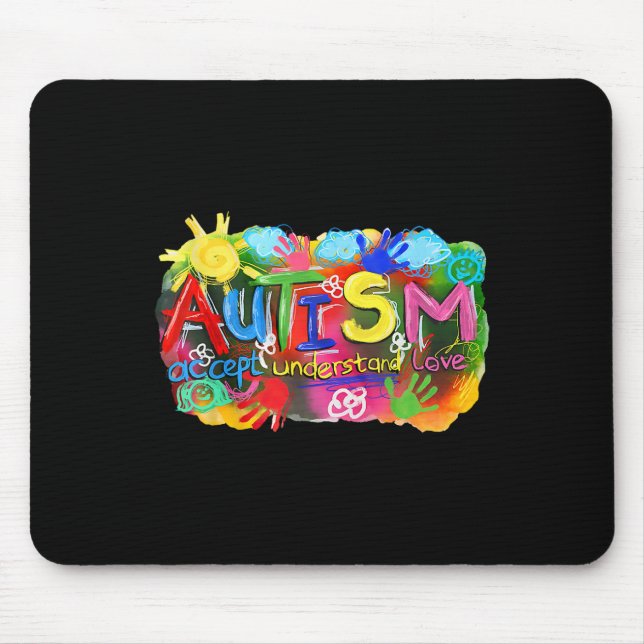 Brushstroke Autism Awareness Accept Understand Lov Mouse Mat (Front)