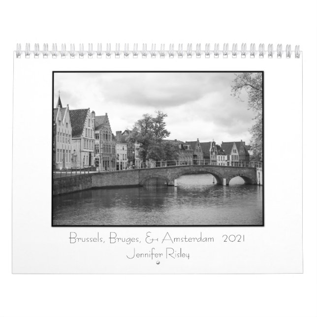 Brussels, Bruges, & Amsterdam - 2021 Calendar (Cover)