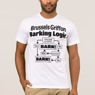 Brussels Griffon Barking Logic T-Shirt