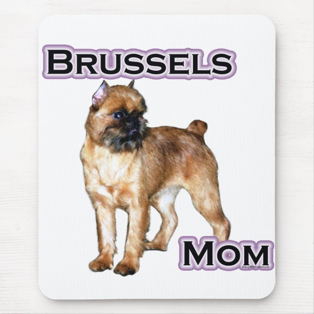 Brussels Griffon Mum; Mum of Brussels Griffon Mouse Mat (Front)