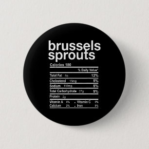 Brussels Sprout Nutrition Facts Funny Thanksgiving 6 Cm Round Badge