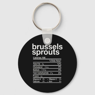 Brussels Sprout Nutrition Facts Funny Thanksgiving Key Ring