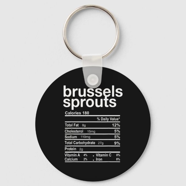 Brussels Sprout Nutrition Facts Funny Thanksgiving Key Ring (Front)