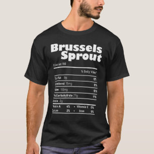 Brussels Sprout Nutrition Facts Thanksgiving Chris T-Shirt