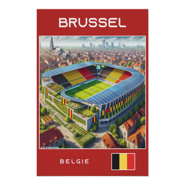 Brussels Stadium - Belgium - Ecological design Poster (Front)