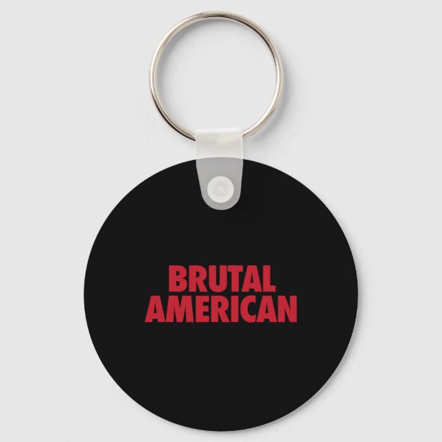Brutal American  Key Ring (Front)