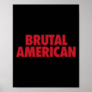 Brutal American  Poster