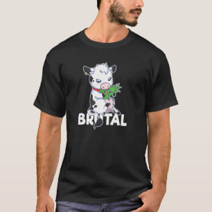 Brutal Cow Cute Farming Animals Farmer T-Shirt