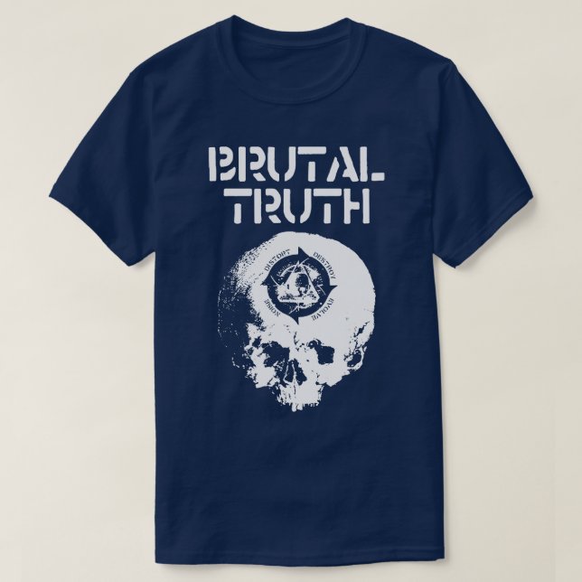 BRUTAL TRUTH 2 T-Shirt (Design Front)