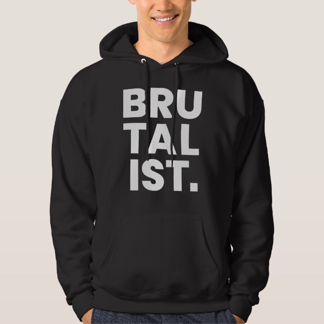 Brutalist bold text design hoodie (Front)