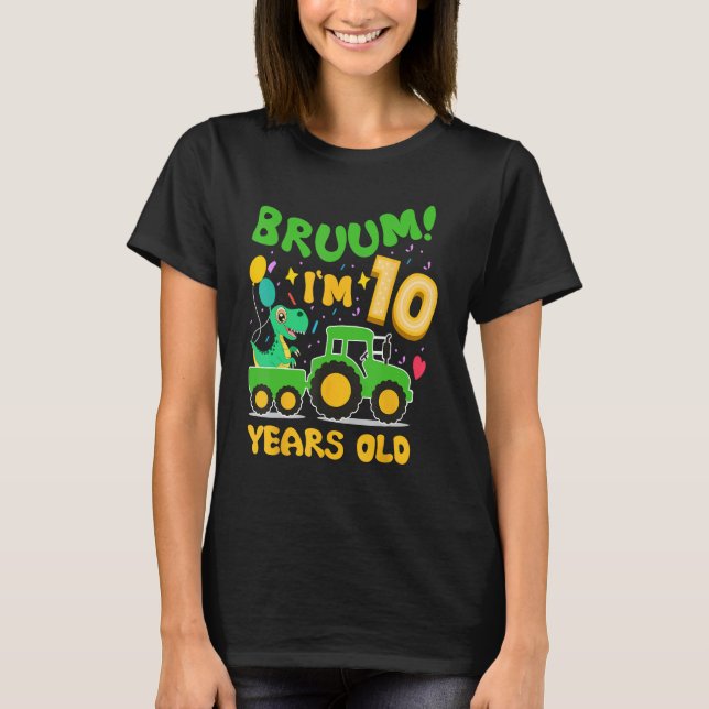 Bruum I'm 10 Years Old Tractor Truck Driver Toy T-Shirt (Front)