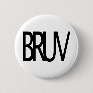 Bruv 6 Cm Round Badge