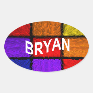 BRYAN ( male names ) Oval Sticker