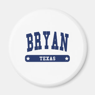 Bryan Texas College Style t shirts Magnet