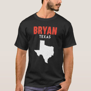 Bryan Texas USA State America Travel Texan T-Shirt