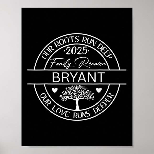 Bryant Family Reunion Our Roots Run Deep  Poster (Front)